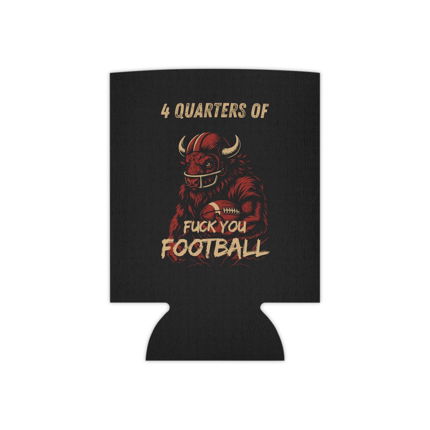 4 quarters of fuck you football iu koozie