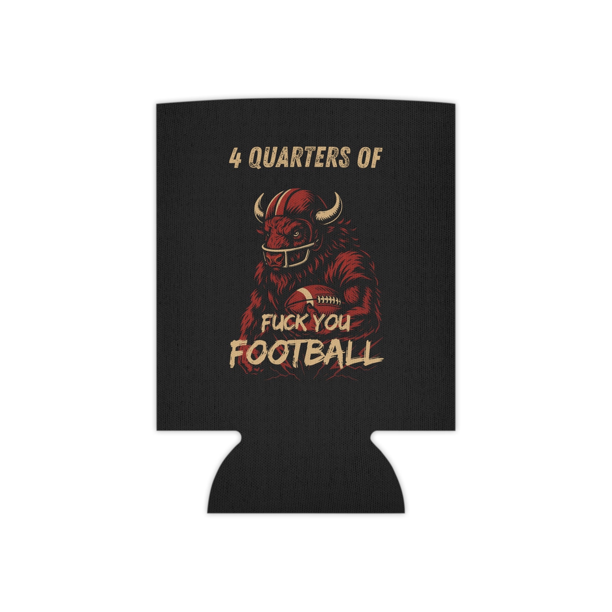 4 quarters of fuck you football iu koozie