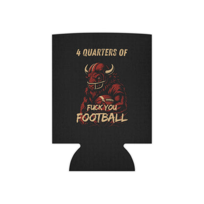 4 quarters of fuck you football iu koozie