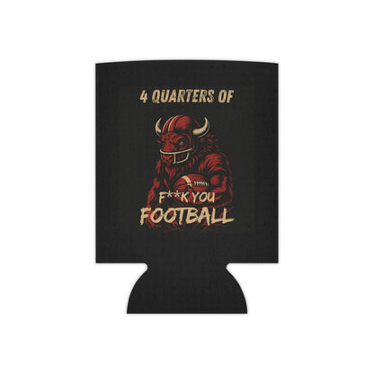 4 Quarters of Fuck You Football Koozie (PG-13 Version)